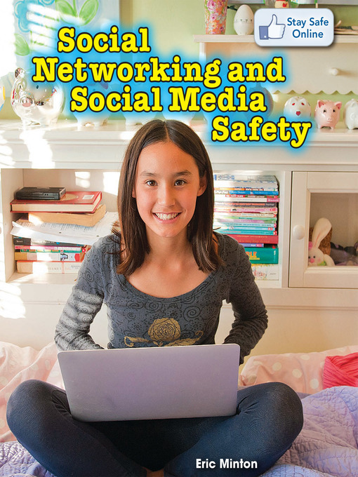 Title details for Social Networking and Social Media Safety by Eric Minton - Available